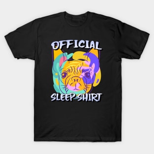 official sleep shirt - dog lover T-Shirt